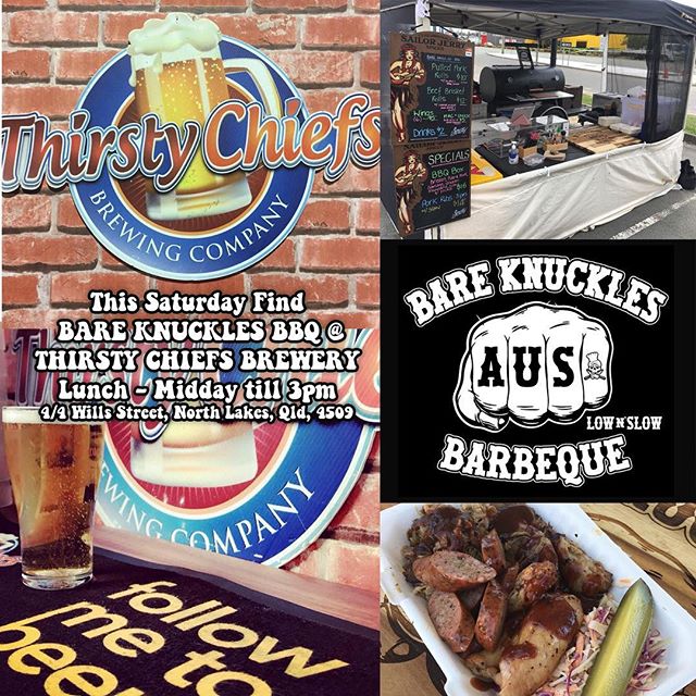 THIS SATURDAY - find us at @thirsty_chiefs Brewery (North Lakes) for lunch - Midday till 3pm ! 🏻