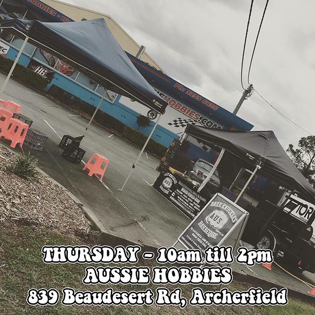 THURSDAY LUNCH - Aussie hobbies - 839 Beaudesert Rd, Archerfield - 10 till 2pm - Brisket Burgers, Pulled Pork Burgers, Chicken Wings, Mac N Cheese, BBQ Boxes & 3pin Pork Ribs & Slaw.. see you there.. rain, hail & shine !! 🏻