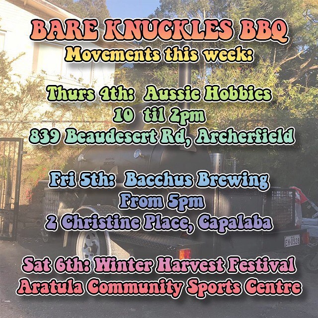 Movements this week:Thurs: Aussie HobbiesFri: @bacchus_brewing Sat: Winter Harvest Festival - helping our mates @2m8s_bbq 🏻-Proteins: @thebutchershoppeau Rubs: @lanesbbqau Wood: @bradkingsfirewood Smoker: @radarhillsmokers Everything Else: by me !!#lownslow #lownslowbbq #barbeque #barbecue #brisket #pork #chicken #lamb #brisbane #bareknucklesbbq