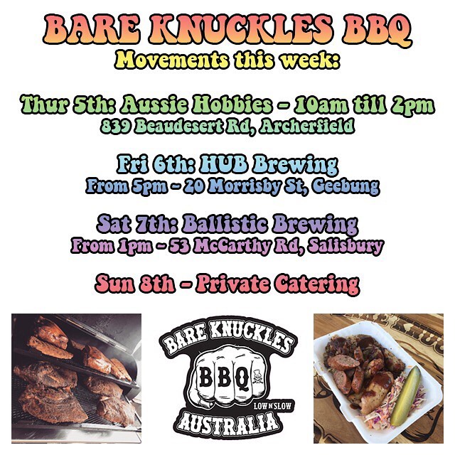 This Weeks Movements:Thur: @aussiehobbiesshop - 10am till 2pmFri: @hubbrewing from 5pmSat: @ballisticbeer from 1pm for ‘Dogs Go Ballistic 2019’Sun: Private Catering for my littlest of Gals Birthday Breakfast/Brunch 🏻- #lownslowbbq #lownslow #traditionalbbq #bbqdoneright #itsgoodbbq #woodfired #brisket #pulledpork #pork #chicken #lamb #bareknucklesbbq #brisbane #queensland #australia