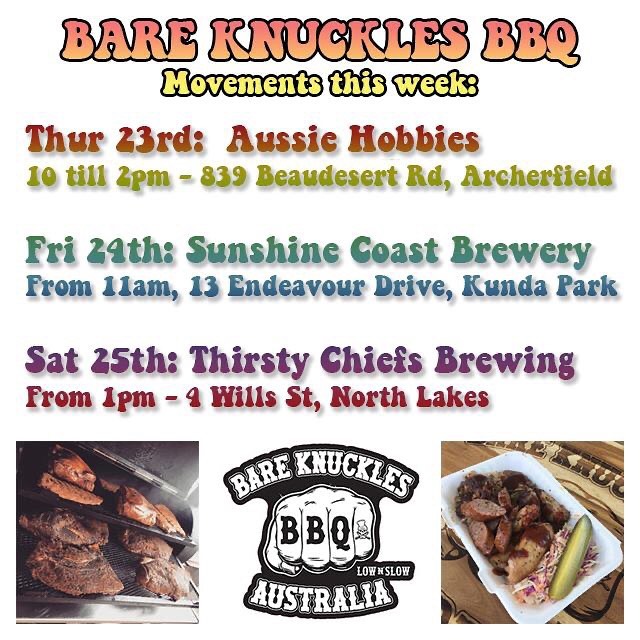 Movements this week:Thur: @aussiehobbiesshop Fri: @sunshinecoastbrewery Sat: @thirstychiefs . . . #getsome #lownslow #lownslowbbq #barbeque #barbecue #itsgoodbbq #brisket #pork #lamb #chicken #brisbane #queensland #australia #sleepwhenimdead #allinnbrewingco #traditionalbbq #bareknucklesbbq #bareknucklesbarbeque #bareknucklesbarbecue